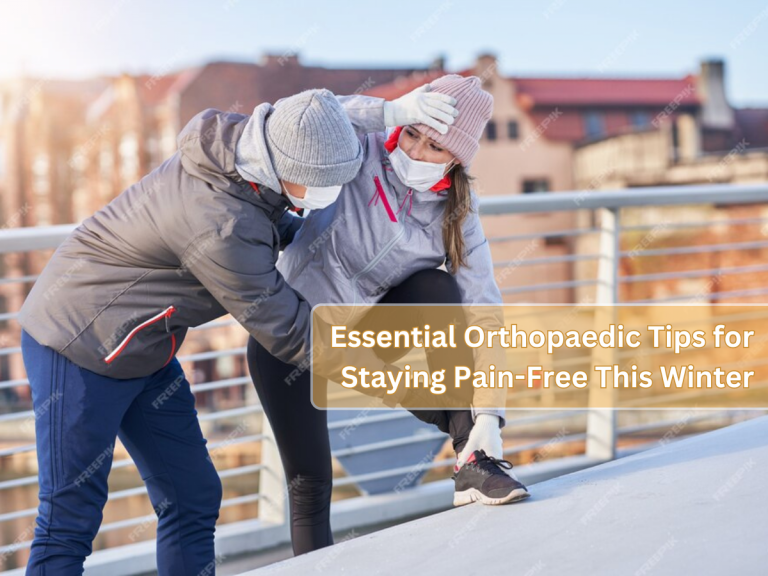 10 Essential Orthopedic Tips for Staying Pain-Free This Winter