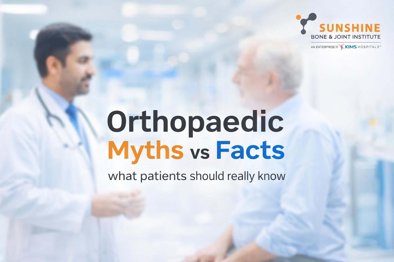 Orthopaedic Myths vs Facts